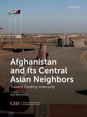 cover image of Afghanistan and Its Central Asian Neighbors